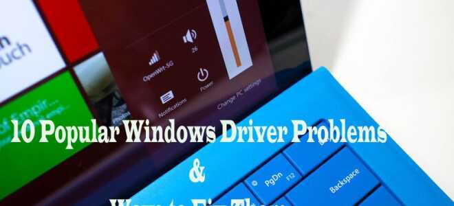10 popularnych problemów ze sterownikami systemu Windows i sposobów ich naprawy — Napraw błędy komputera