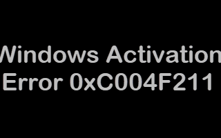 Napraw błędy aktywacji systemu Windows 0xC004F211, 0xC004F213